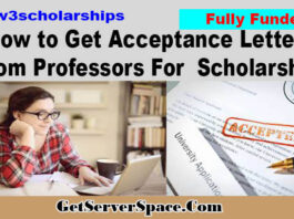 How to Get Acceptance Letter From Professors For Fully Funded Scholarships