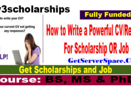 How to Write a Powerful CV or Resume For Scholarship OR Job 2021